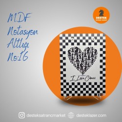 MDF Notasyon Altlığı I Love Chess Desenli No:16