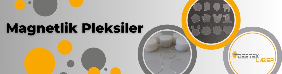 Magnetlik Pleksiler